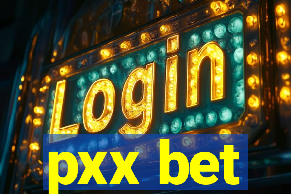 pxx bet